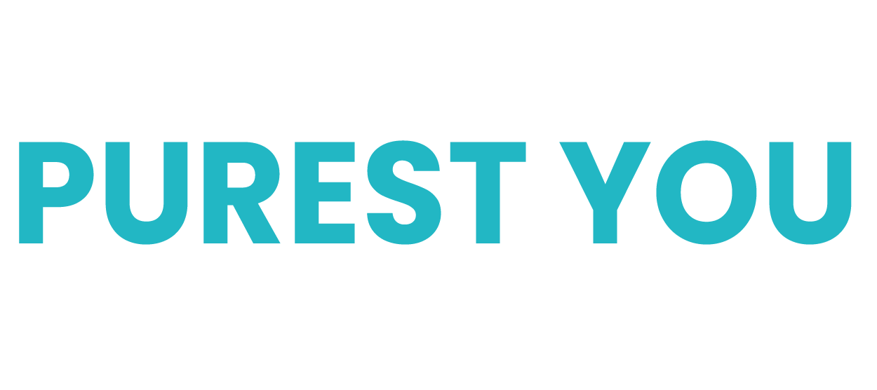 Purest you